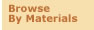 Browse By Materials